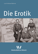 Die Erotik - Lou Andreas-Salom&eacute;
