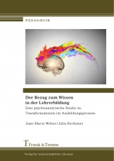 Der Bezug zum Wissen in der Lehrerbildung - Jean-Marie Weber, Julia Strohmer