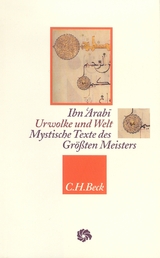 Neue Orientalische Bibliothek / Urwolke und Welt -  Ibn 'Arabi