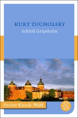 Schlo&szlig; Gripsholm - Kurt Tucholsky
