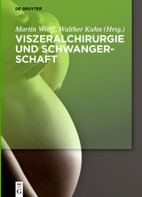 Viszeralchirurgie und Schwangerschaft - 