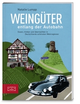Weing&uuml;ter entlang der Autobahn - Natalie Lumpp