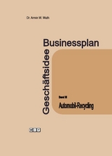 Businessplan Gesch&auml;ftsidee - Armin W. Wuth