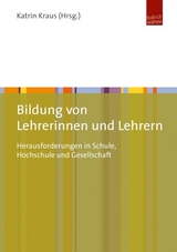 Bildung von Lehrerinnen und Lehrern - 