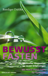 Bewusst fasten - Ruediger Dahlke