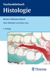 Taschenlehrbuch Histologie - Renate L&uuml;llmann-Rauch