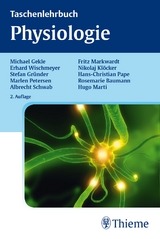 Taschenlehrbuch Physiologie - Michael Gekle, Erhard Wischmeyer, Stefan Gr&uuml;nder, Marlen Petersen, Albrecht Schwab