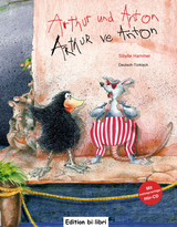 Arthur und Anton (Deutsch-Türkisch) - Hammer, Sibylle