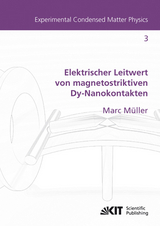 Elektrischer Leitwert von magnetostriktiven Dy-Nanokontakten - Marc M&uuml;ller