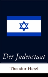 Der Judenstaat - Theodor Herzl