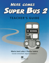 Here comes Super Bus - Lobo, María José; Subirà, Pepita
