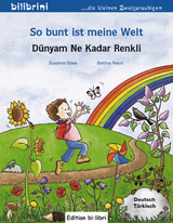 So bunt ist meine Welt (Deutsch-Türkisch) - Böse, Susanne