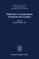 Politische Correspondenz Friedrichs des Gro&szlig;en. - 