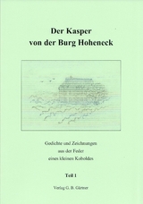 Der Kasper von der Burg Hoheneck - Gertraud G&auml;rtner