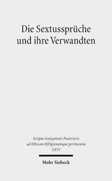Die Sextussprüche und ihre Verwandten - 