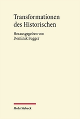 Transformationen des Historischen - 