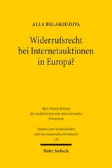 Widerrufsrecht bei Internetauktionen in Europa? - Alla Belakouzova