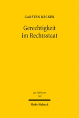 Gerechtigkeit im Rechtsstaat - Carsten B&auml;cker