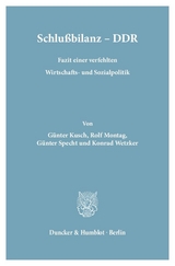 Schlu&szlig;bilanz &ndash; DDR. - G&uuml;nter Kusch, Rolf Montag, G&uuml;nter Specht, Konrad Wetzker
