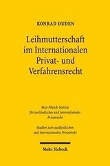 Leihmutterschaft im Internationalen Privat- und Verfahrensrecht - Konrad Duden