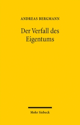 Der Verfall des Eigentums - Andreas Bergmann