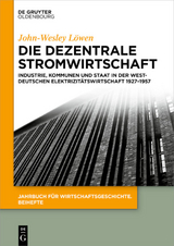 Die dezentrale Stromwirtschaft - John-Wesley L&ouml;wen