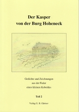 Der Kasper von der Burg Hoheneck - Gertraud G&auml;rtner