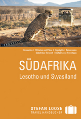 Stefan Loose Reiseführer Südafrika - Lesotho und Swasiland - Tony Pinchuck, Barbara McCreal, Donald Reid, Ross Velton, Hilary Heuler, Jeroen Van Marle, Lizzie Williams