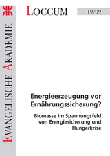 Energieerzeugung vor Ern&auml;hrungssicherung? - 