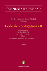 Code des obligations II (CO II) - Amstutz, Marc; Aubry Girardin, Florence; Bahar, Rashid; Barakat, Aurelien; Berisha, Elma; Bohnet, François; Buchwalder, Christophe; Carron, Blaise; Cavadini-Birchler, Francesca; Chabloz, Isabelle; Chaix, François; Chappuis, Fernand; Chapuis, Cédric; Chenaux, Jean-Luc; Cherpillod, Ivan; Clemetson, Caroline; Eigenmann, Antoine; Fatio, Guillaume; Gachet, Alexandre; Garbarski, Andrew M.; Genequand, Emmanuel; Hänni, Lino; Heinzmann, Michel; Héritier Lachat, Anne; Iynedjian, Nicolas; Jaccard, Michel; Karametaxas, Xenia Elisa; Levrat, Jérôme; Lombardini, Carlo; Mabillard, Ramon; Pauli Pedrazzini, Bianca; Peter, Henry; Poltier, Etienne; Rayroux, François; Recordon, Pierre-Alain; Tercier, Pierre; Thévenoz, Luc; Torrione, Henri; Trigo Trindade, Rita; Urben, Luca; Vianin, Guillaume; Vulliéty, Jean-Paul; Wiprächtiger, Stefan; Zen-Ruffinen, Marie-Noëlle; Zufferey, Jean-Baptiste; Chappuis, Cédric; Corboz (†), Bernard; Henry, Peter; Killias, Pierre-Alain; Ruedin, Roland; Venturi, Silvio; Tercier, Pierre; Amstutz, Marc; Trigo Trindade, Rita