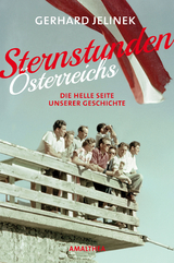 Sternstunden &Ouml;sterreichs - Gerhard Jelinek