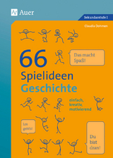 66 Spielideen Geschichte - Claudia Dohmen