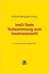 InsO-Texte - Bruno M. K&uuml;bler, Hanns Pr&uuml;tting