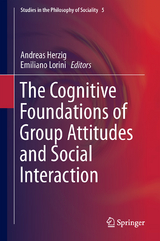 The Cognitive Foundations of Group Attitudes and Social Interaction - 