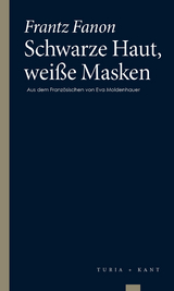 Schwarze Haut, wei&szlig;e Masken - Frantz Fanon