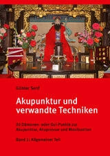 Akupunktur und verwandte Techniken - G&uuml;nter Senf