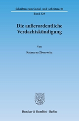 Die au&szlig;erordentliche Verdachtsk&uuml;ndigung. - Katarzyna Zborowska