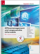 Officemanagement und angewandte Informatik 1 HF/TFS Office 2013 inkl. digitalem Zusatzpaket - Doris Guttmann, Andrea Haider, Andrea Heitzeneder, Elisabeth Hummer, Wolfgang Kalchmair, Eva Christina P&ouml;ttschacher, Andreas Riepl, Hubert Wiesinger, Irene Wiesinger