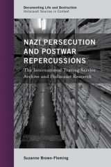 Nazi Persecution and Postwar Repercussions - Suzanne Brown-Fleming