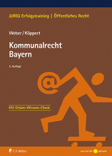 Kommunalrecht Bayern - Tobias Weber, Valentin K&ouml;ppert