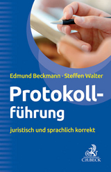 Protokollf&uuml;hrung - Edmund Beckmann, Steffen Walter