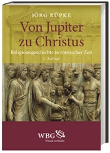 Von Jupiter zu Christus - J&ouml;rg R&uuml;pke