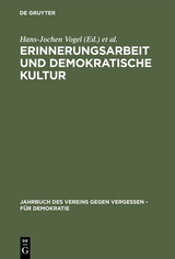 Erinnerungsarbeit und demokratische Kultur - 