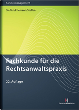 Fachkunde f&uuml;r die Rechtsanwaltspraxis