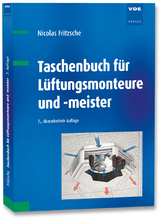 Taschenbuch f&uuml;r L&uuml;ftungsmonteure und -meister - Nicolas Fritzsche
