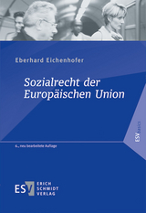 Sozialrecht der Europ&auml;ischen Union - Eberhard Eichenhofer