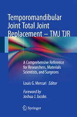 Temporomandibular Joint Total Joint Replacement &ndash; TMJ TJR - 