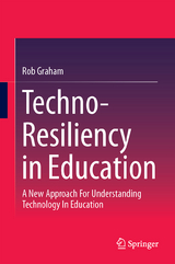 Techno-Resiliency in Education - Rob Graham
