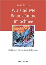 Wir sind wie Baumst&auml;mme im Schnee - Arata Takeda
