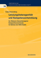 Leistungsheterogenit&auml;t und Kompetenzentwicklung - Katja Scharenberg